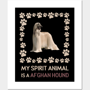 My Spirit Animal is a Afghan Hound Posters and Art
